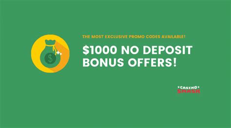 Free $1000 No Deposit Bonus .
